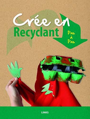 CRÉE EN RECYCLANT: PAS À PAS