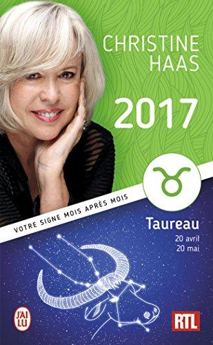 Taureau 2017 : du 20 avril au 20 mai : votre signe mois après mois