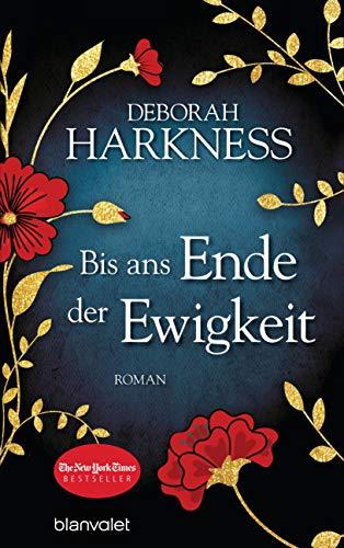 Bis ans Ende der Ewigkeit: Roman