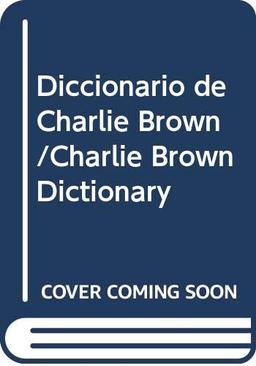 Diccionario de Charlie Brown /Charlie Brown Dictionary