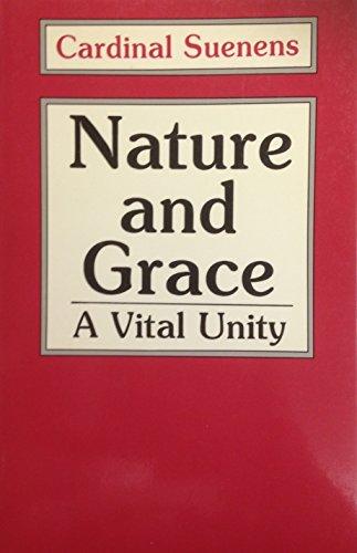 Nature and Grace: A Vital Unity