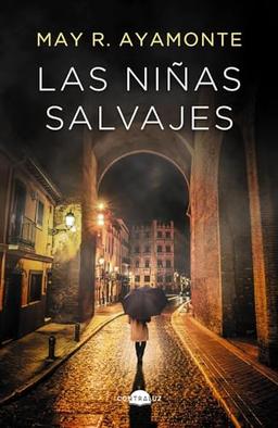 Las niñas salvajes (bolsillo) (Contraluz Bolsillo)