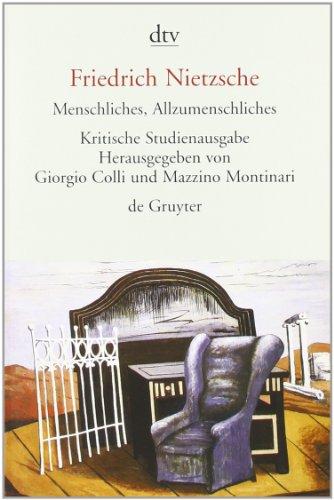 Menschliches, Allzumenschliches, I und II. Herausgegeben von G. Colli und M. Montinari.