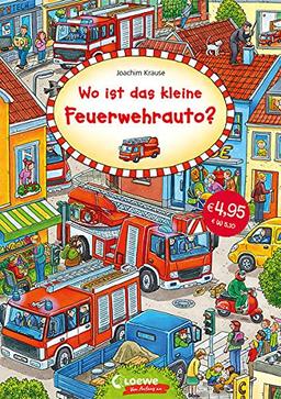 Wo ist das kleine Feuerwehrauto?: Papp-Wimmelbuch für Kinder ab 2 Jahre (Loewe von Anfang an)