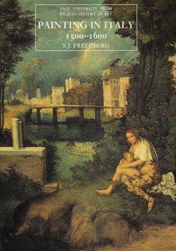 Painting in Italy, 1500-1600: Third Edition (Pelican History of Art)