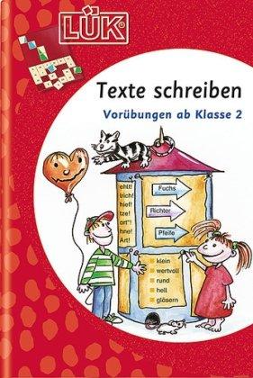 LÜK Aufsatz: LÜK: Texte schreiben: Vorübungen ab Klasse 2: Vorübungen zur Aufsatzerziehung ab Klasse 2: HEFT 1