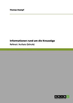 Informationen rund um die Kreuzzüge