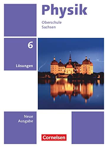 Physik - Neue Ausgabe - Sachsen 2022 - 6. Schuljahr: Lösungen zum Schulbuch