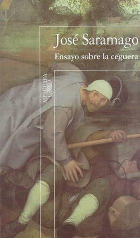 Ensayo Sobre la Ceguera (Alfaguara Literaturas)