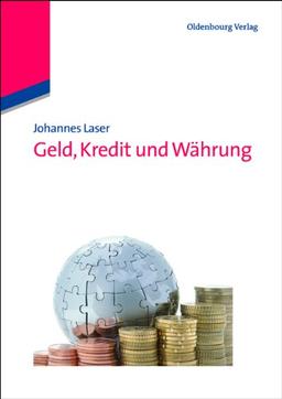 Geld, Kredit und Währung