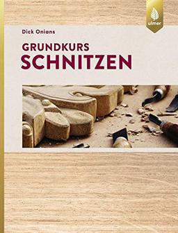 Grundkurs Schnitzen