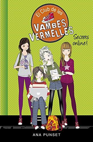 El Club de les Vambes Vermelles 7. Secrets online!