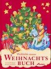 Weltbilds neues Weihnachtsbuch.Inkl. CD