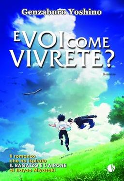 E voi come vivrete? (Novel)