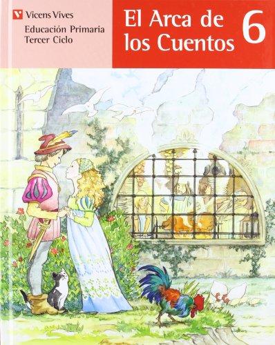 El arca de los cuentos, 6 Educación Primaria, 3 ciclo. Libro de lecturas