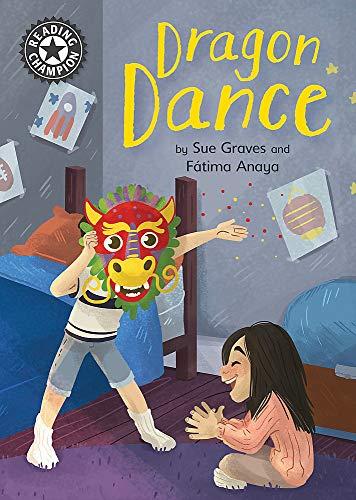 Dragon Dance: Independent Reading 13 (Reading Champion, Band 5)