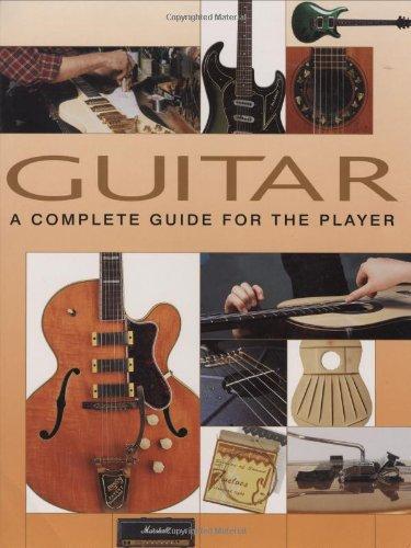 Guitar: A Complete Guide for the Player