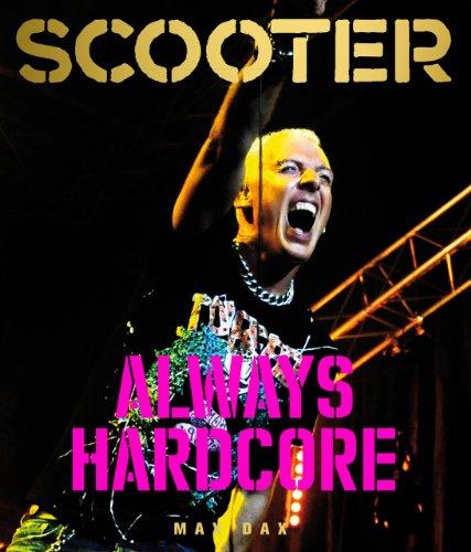 Scooter: Always Hardcore