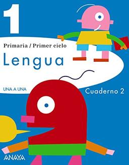 Una a Una, lengua, 1 Educación Primaria. Cuaderno 2