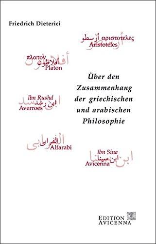 Über den Zusammenhang der griechischen und arabischen Philosophie