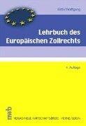 Lehrbuch des Europäischen Zollrechts