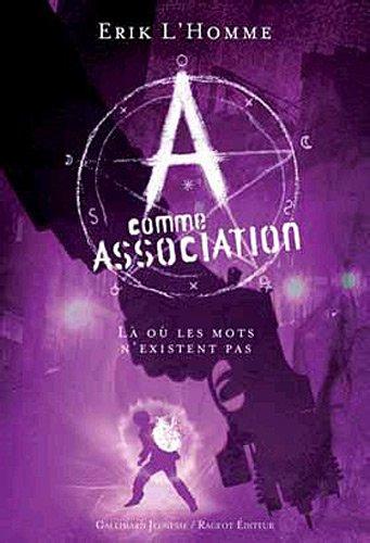 A comme Association. Vol. 5. Là où les mots n'existent pas