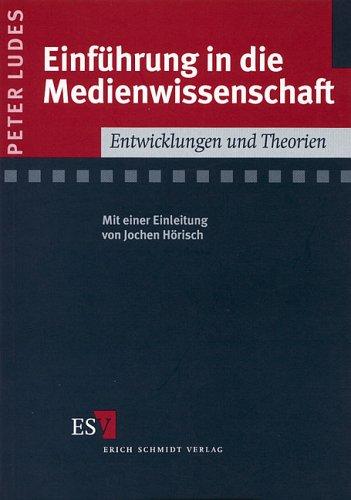 Einführung in die Medienwissenschaft