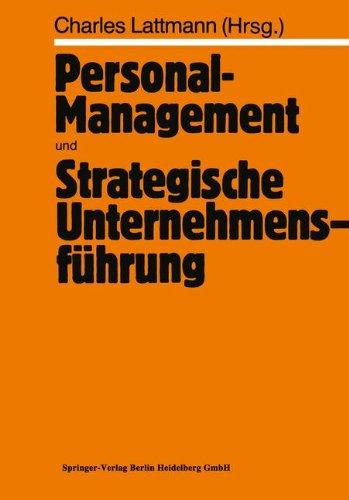 Personal-Management und Strategische Unternehmensführung