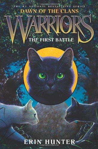 Warriors: Dawn of the Clans #3: The First Battle