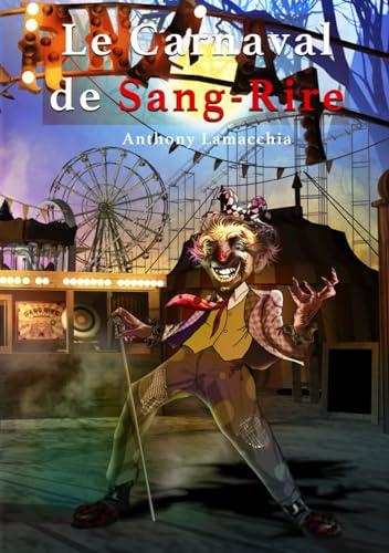 Le Carnaval de Sang-Rire