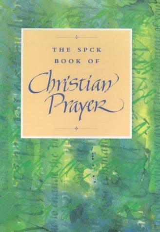 The SPCK Book of Christian Prayer (Prayer Book)