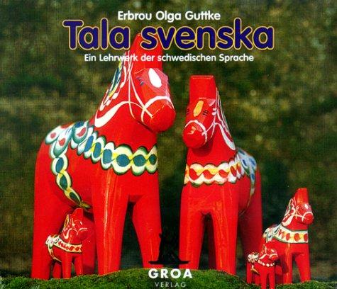 Tala svenska. Ein Lehrwerk der schwedischen Sprache (3 CDs)