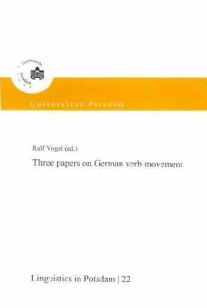 Three papers on German verb movement (Linguistics in Potsdam)