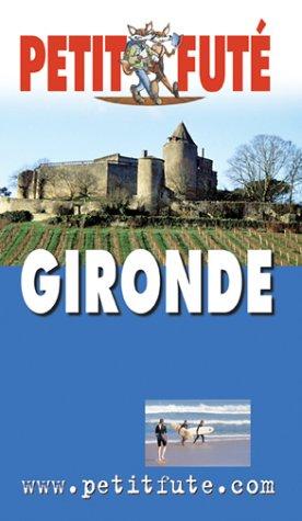 Petit Futé Gironde (Guides Departem)