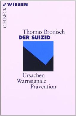 Der Suizid: Ursachen, Warnsignale, Prävention