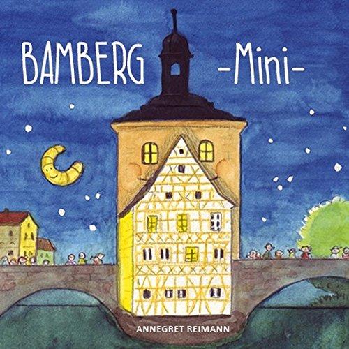 Bamberg Mini - Mein erstes Bamberg Buch für Kinder: Bilderbuch ab 1 Jahr