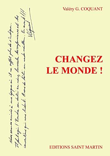 Changez le monde !