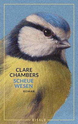 Scheue Wesen: Ein zarter Roman über die Sehnsucht, gesehen zu werden | »Eine sehr liebevolle Lektüre, die uns wieder mal zeigt, dass Menschen Menschen brauchen.« Elke Heidenreich, Autorin von „Altern“