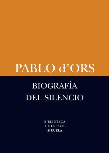 Biografía del silencio : breve ensayo sobre meditación (Biblioteca de Ensayo / Serie menor, Band 54)