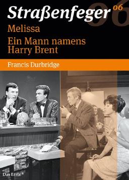 Straßenfeger 06 - Melissa / Ein Mann namens Harry Brent