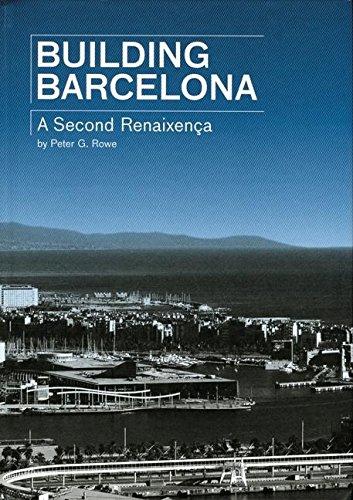 Building Barcelona: A Second Renaixença: A Second Renaissance