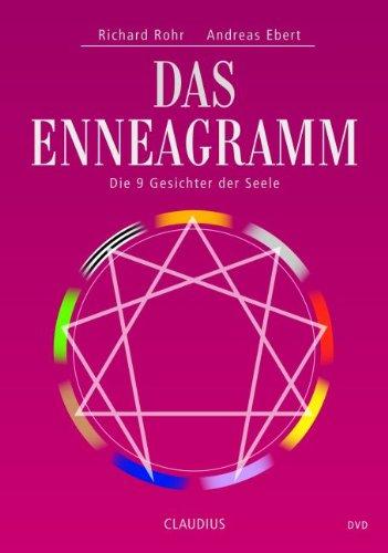 Das Enneagramm - Die 9 Gesichter der Seele