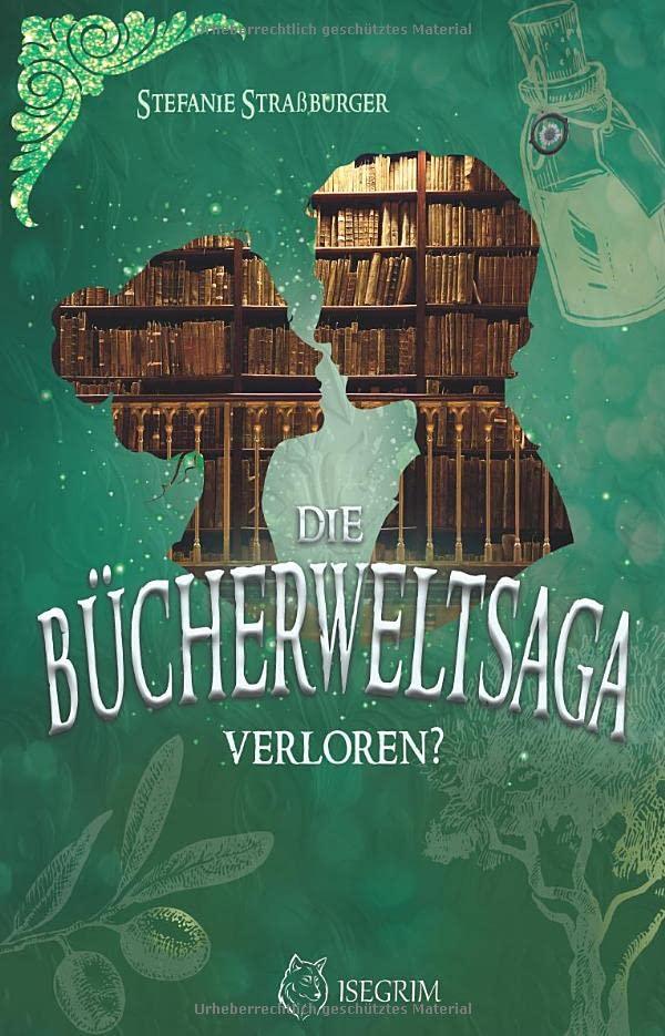 Die Bücherwelt-Saga: Verloren?