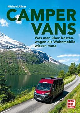 Camper Vans: Was man über Kastenwagen als Wohnmobile wissen muss