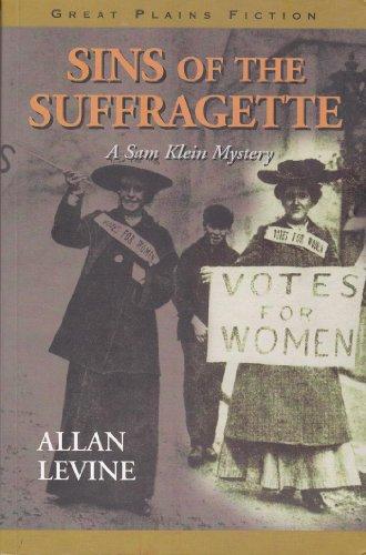 Sins of the Suffragette: A Sam Klein Mystery