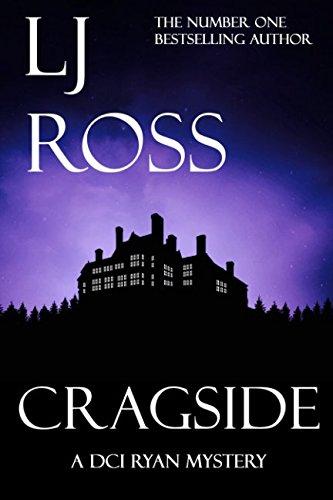 Cragside: A DCI Ryan Mystery (The DCI Ryan Mysteries, Band 6)