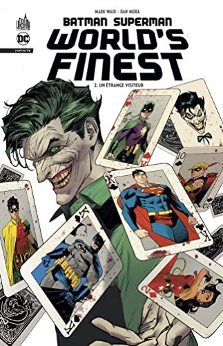 Batman Superman world's finest. Vol. 2. Un étrange visiteur