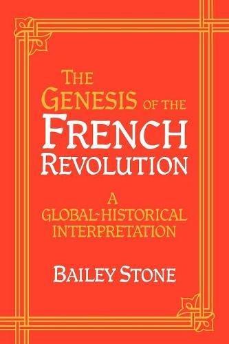 Genesis of the French Revolution: A Global Historical Interpretation