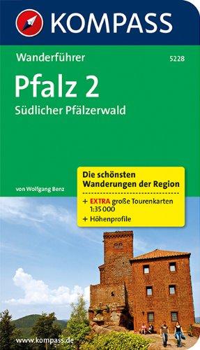 Pfalz 2, Südlicher Pfälzerwald: Wanderführer mit Tourenkarten und Höhenprofilen