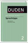 Der Kleine Duden: Sprachtips - Hilfen Fur Den Sprachlichen Alltag